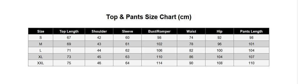 May include: A black and white size chart table titled Top &amp; Pants Size Chart (cm) listing measurements in centimeters for sizes S, M, L, XL, and XXL. The columns include Top Length, Shoulder, Sleeve, Bust/Romper, Waist, Hip, and Pants Length.