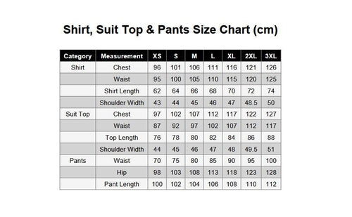 May include: A black and white size chart titled Shirt, Suit Top &amp; Pants Size Chart (cm) displaying measurements in centimeters for sizes XS through 3XL. The table lists categories for Shirt, Suit Top, and Pants with specific chest, waist, length, shoulder, and hip measurements for each size.